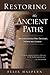 Restoring the Ancient Paths