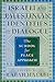 Israeli and Palestinian Identities in Dialogue: The School for Peace Approach