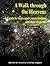 A Walk Through the Heavens: A Guide to Stars and Constellations and Their Legends