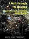 A Walk Through the Heavens: A Guide to Stars and Constellations and Their Legends