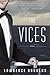 The Vices by Lawrence Douglas