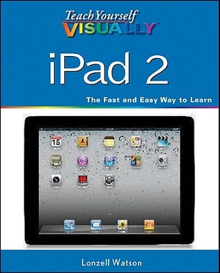 Teach Yourself VISUALLY iPad 2 (Paperback)