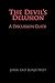 The Devil's Delusion, A Discussion Guide