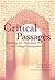Critical Passages: Teaching the Transition to College Composition (Language and Literacy Series)