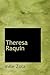 Theresa Raquin