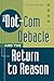 The Dot-Com Debacle and the Return to Reason by Louis E. V. Nevaer