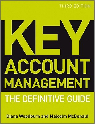 Key Account Management: The Definitive Guide (Paperback)