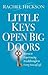 Little Keys Open Big Doors by Rachel Hickson