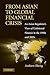 From Asian to Global Financial Crisis by Andrew Sheng