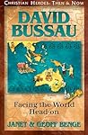 David Bussau: Facing the World Head-on (Christian Heroes: Then and Now)