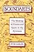 Boundaries: The Making of F...