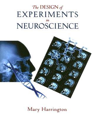 The Design of Experiments in Neuroscience (Paperback)