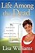 Life Among the Dead