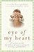 Eye of My Heart: 27 Writers...