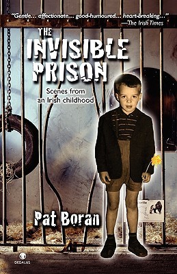 The Invisible Prison: Scenes from an Irish Childhood (Paperback)