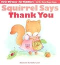 Squirrel Says Thank You