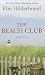 The Beach Club by Elin Hilderbrand