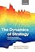 The Dynamics of Strategy: Mastering Strategic Landscapes of the Firm