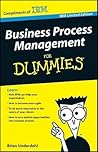 Business Process Management for Dummies