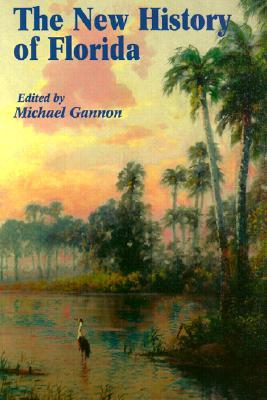 The New History of Florida (Hardcover)