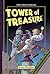 Tower of Treasure (Three Thieves, #1)
