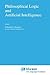 Philosophical Logic and Artificial Intelligence