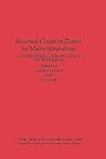 Beyond Comfort Zones in Multiculturalism: Confronting the Politics of Privilege (Critical Studies in Education and Culture Series)