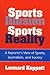 Sports Illusion, Sports Reality: A Reporter's View of Sports, Journalism, and Society