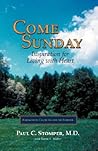 Come Sunday: Inspiration for Living With Heart Come Sunday: Inspiration for Living With Heart