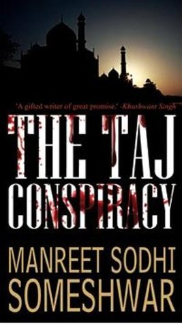 The Taj Conspiracy (Mehrunisa Trilogy, #1)