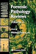 Forensic Pathology Reviews Vol 2