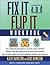 Fix It & Flip It Workbook