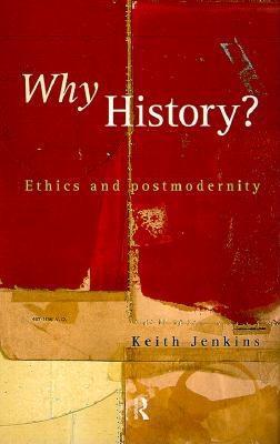 Why History? (Paperback)