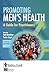 Promoting Men's Health: Dev...