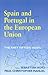 Spain and Portugal in the European Union (South European Society and Politics)