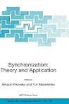 Synchronization: Theory and Application (NATO Science Series II: Mathematics, Physics and Chemistry, 109)