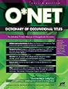 O*NET Dictionary of Occupational Titles O*NET Dictionary of Occupational Titles