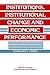 Institutions, Institutional Change and Economic Performance (Political Economy of Institutions and Decisions)