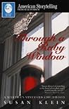 Through a Ruby Window (American Storytelling) Through a Ruby Window (American Storytelling)