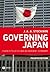 Governing Japan: Divided Politics in a Resurgent Economy