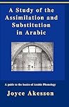 A Study of the Assimilation and Substitution in Arabic A Study of the Assimilation and Substitution in Arabic