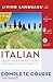 Complete Italian: The Basics (Book and CD Set): Includes Coursebook, 4 Audio CDs, and Learner's Dictionary (Complete Basic Courses)