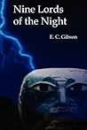 Nine Lords Of The Night by E.C. Gibson