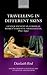 Travelling in Different Skins: Gender Identity in European Women's Oriental Travelogues, 1850-1950 (Oxford Modern Languages and Literature Monographs)