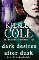 Dark Desires After Dusk By Kresley Cole