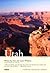 Compass American Guides: Utah, 6th Edition (Full-color Travel Guide, 6)