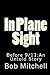 In Plane Sight: Before 9/11:An Untold Story