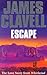 Escape by James Clavell