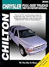 Chrysler Full-Size Trucks 1997-00 Repair Manual (Chilton's Total Car Care)