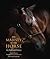 The Majesty of the Horse by Tamsin Pickeral